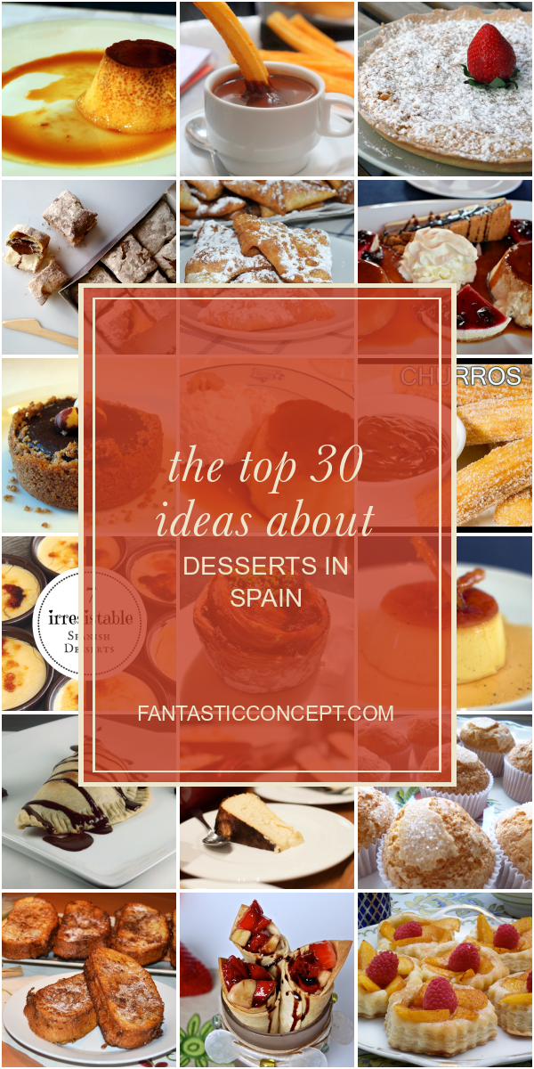 The top 30 Ideas About Desserts In Spain Home, Family, Style and Art